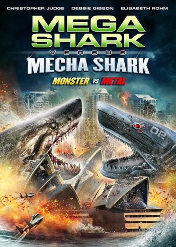 Мега-акула против Меха-акулы / Mega Shark vs. Mecha Shark (2014)