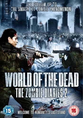 Дневники зомби 2 / World of the Dead (2011)