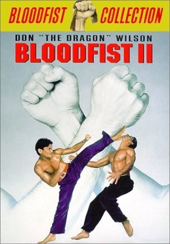 Кровавый кулак 2 / Bloodfist II (1990)