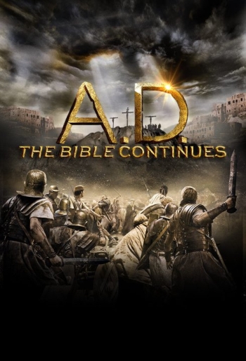 Наша эра: Продолжение Библии / A.D. The Bible Continues (2015)